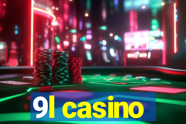 9l casino